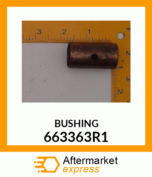 BUSHING 663363R1