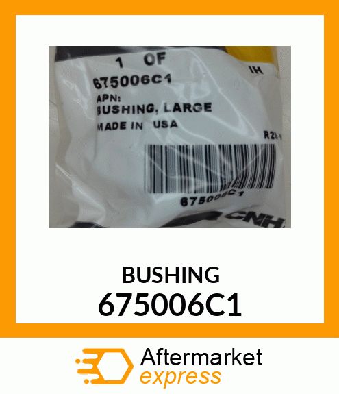 BUSHING 675006C1