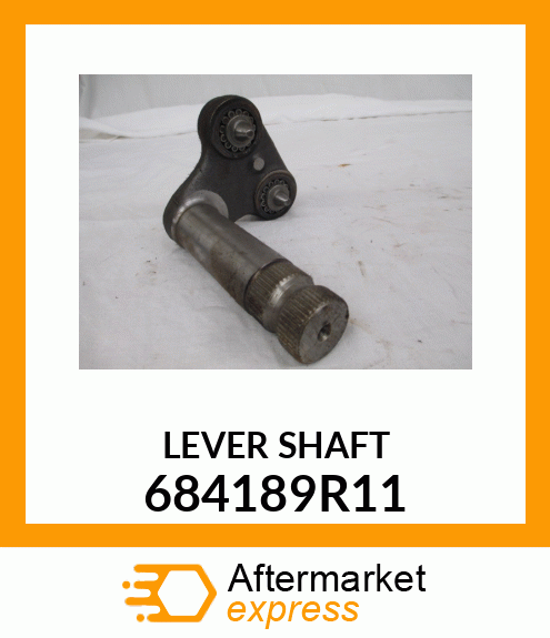 LEVERSHAFT 684189R11