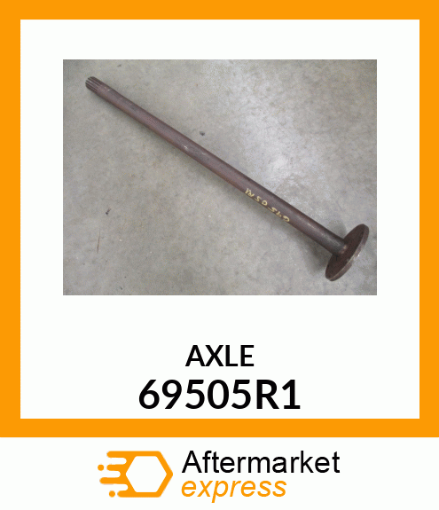 AXLE 69505R1