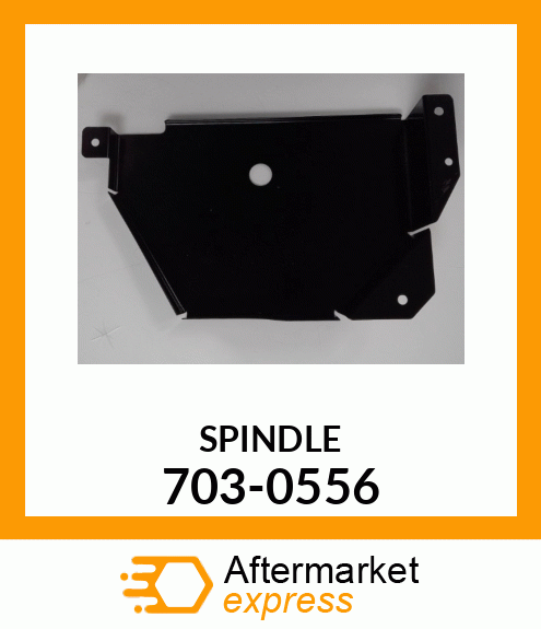 SPINDLE 703-0556