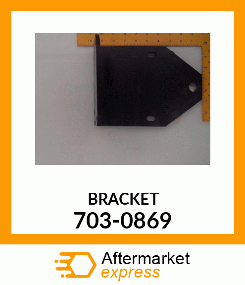 BRACKET 703-0869