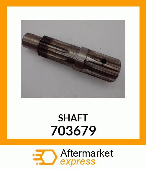 SHAFT 703679