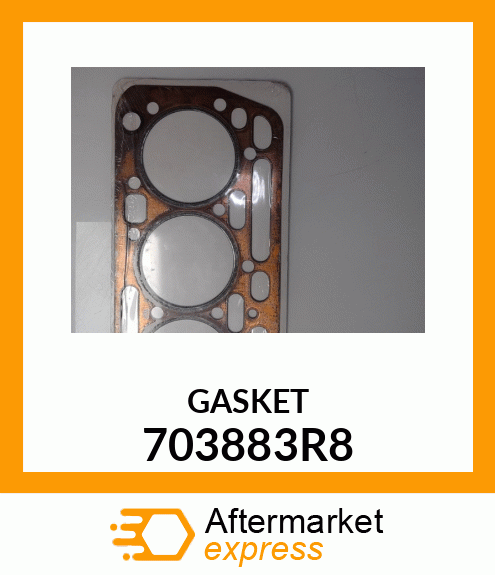 GASKET 703883R8