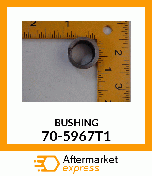 BUSHING 70-5967T1