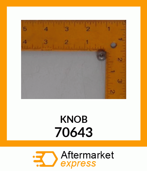 KNOB 70643