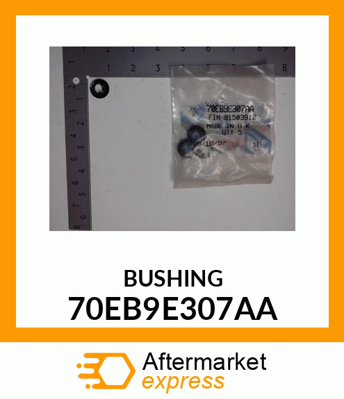 BUSHING 70EB9E307AA