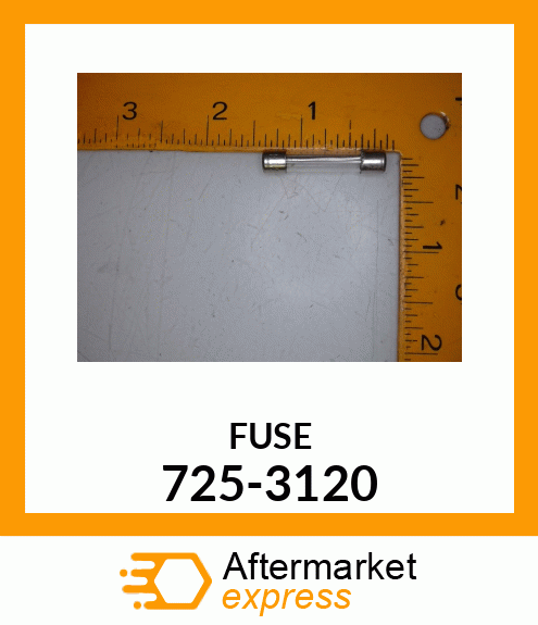 FUSE 725-3120