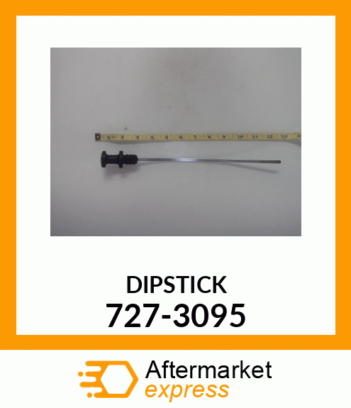 DIPSTICK 727-3095