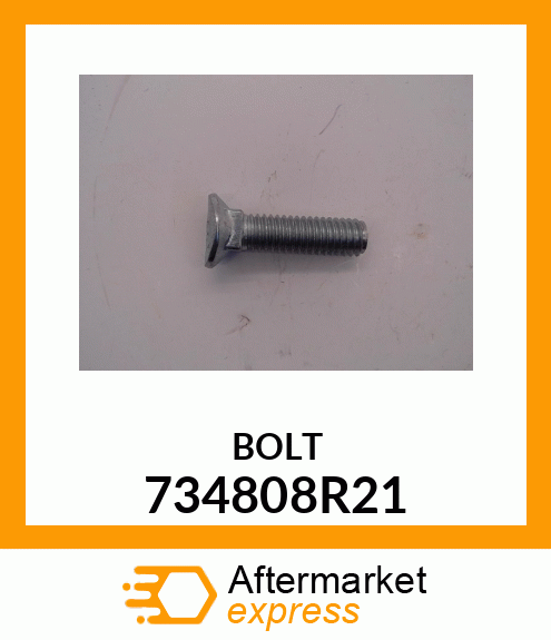 BOLT 734808R21