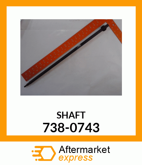 SHAFT 738-0743