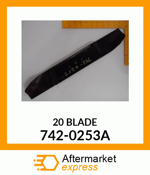 20BLADE 742-0253A