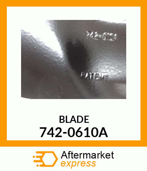 BLADE 742-0610A