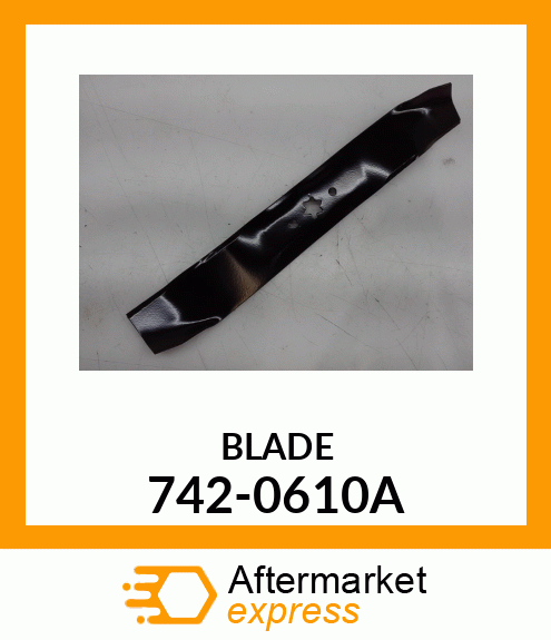 BLADE 742-0610A