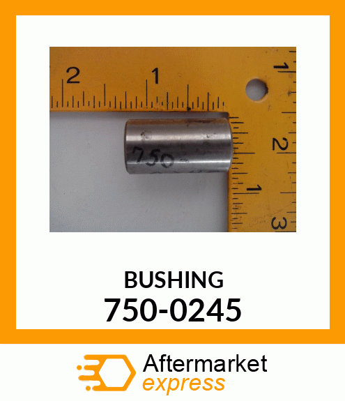 BUSHING 750-0245