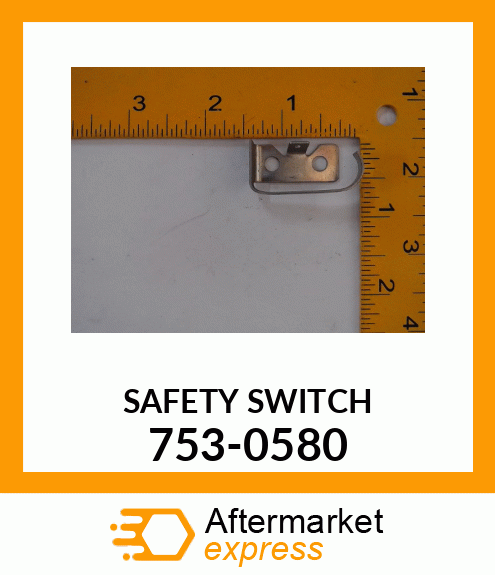 SAFETY_SWITCH 753-0580