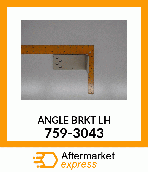 ANGLEBRKTLH 759-3043