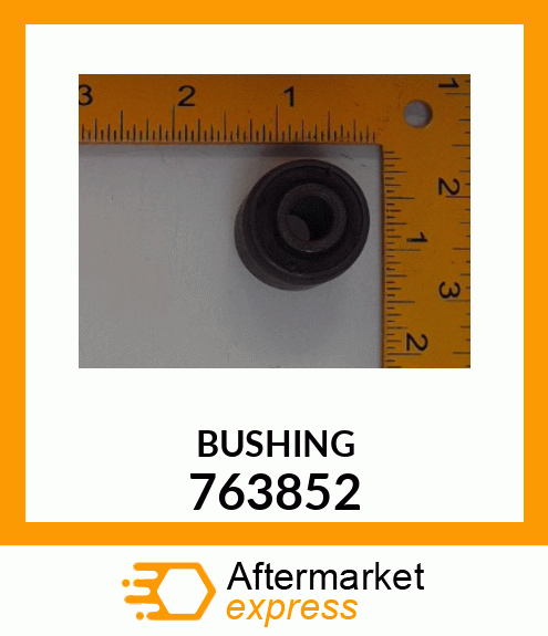 BUSHING 763852