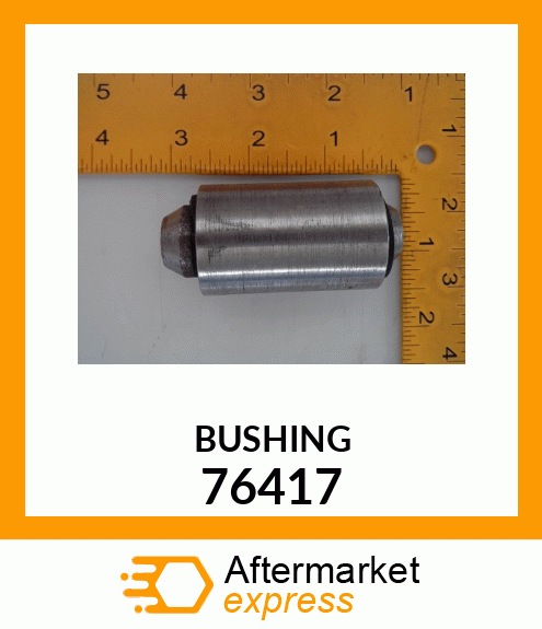 BUSHING 76417