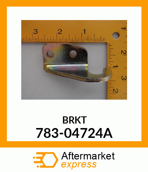 BRKT 783-04724A