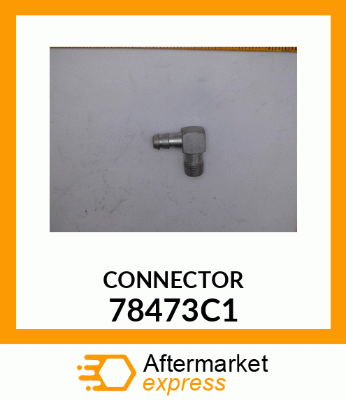 CONNECTOR 78473C1