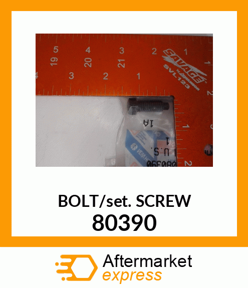 BOLT/SETSCREW 80390