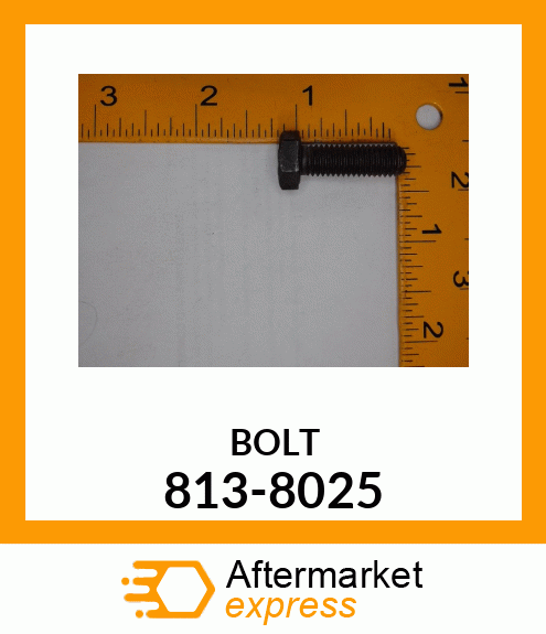 BOLT 813-8025