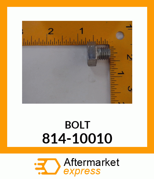 BOLT 814-10010