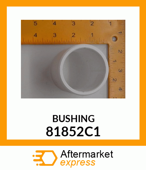 BUSHING 81852C1