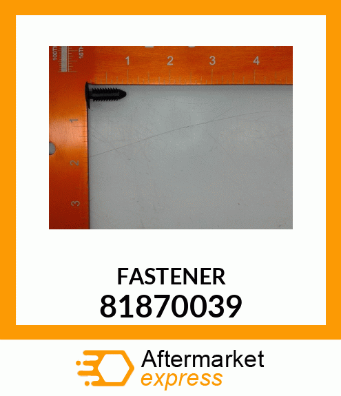 FASTNER 81870039