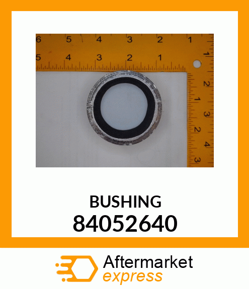 BUSHING 84052640