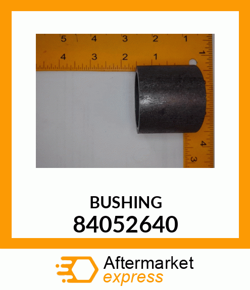 BUSHING 84052640