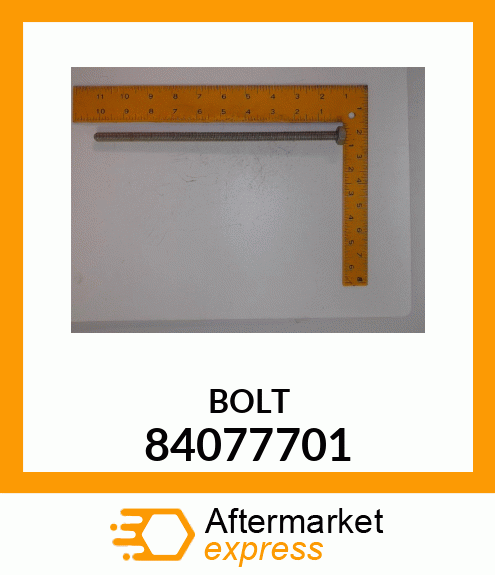 BOLT 84077701