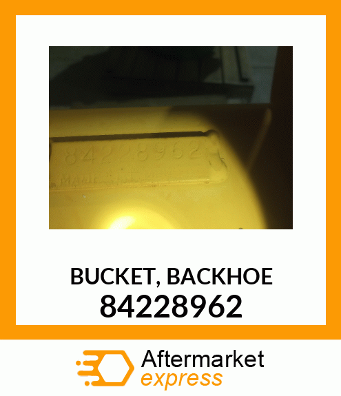 BUCKET,BACKHOE 84228962