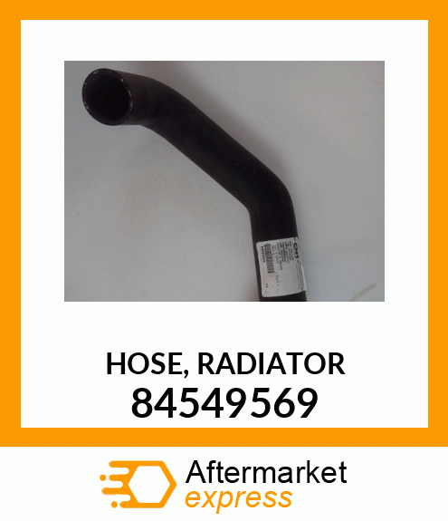 HOSE,_RADIATOR_ 84549569