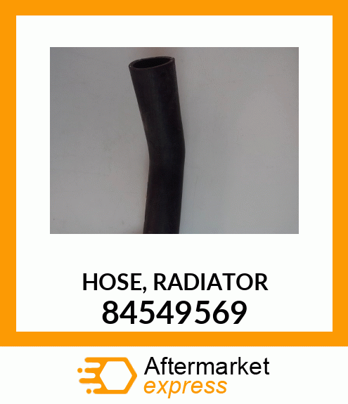 HOSE,_RADIATOR_ 84549569