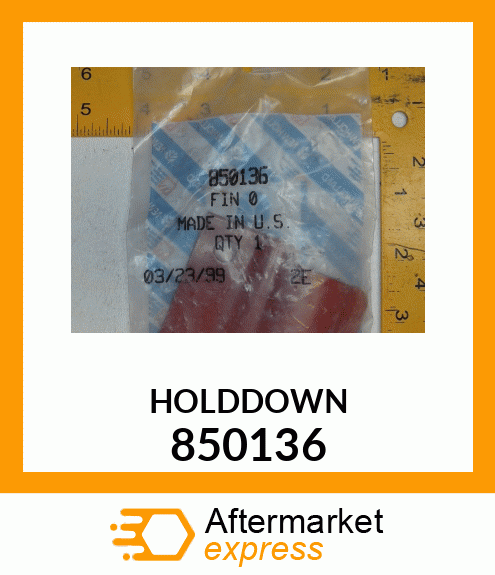 HOLDDOWN 850136