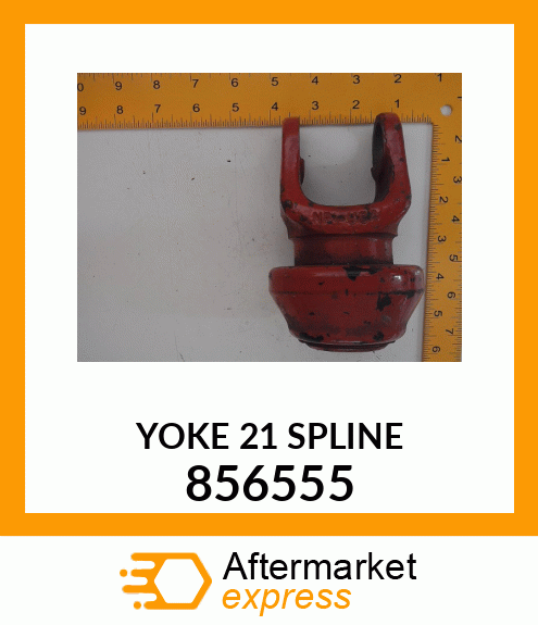 YOKE21SPLINE 856555