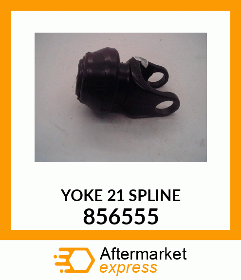 YOKE21SPLINE 856555