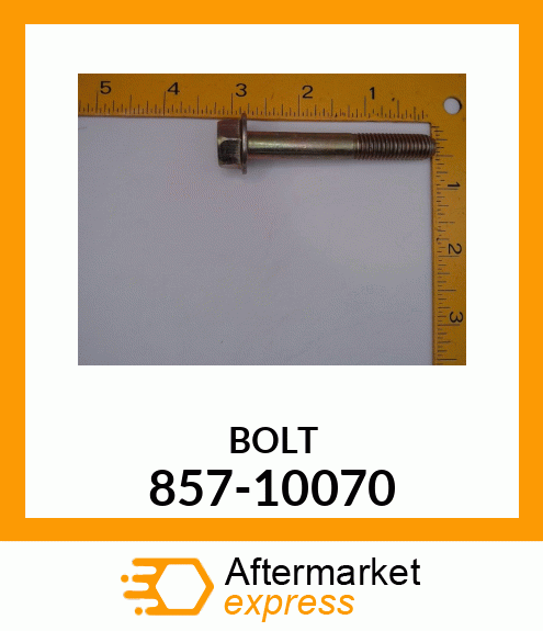 BOLT 857-10070