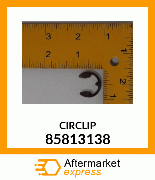 CIRCLIP 85813138