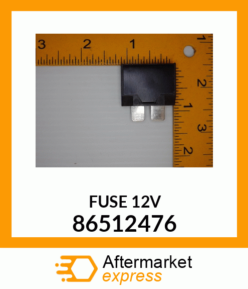 FUSE12V 86512476