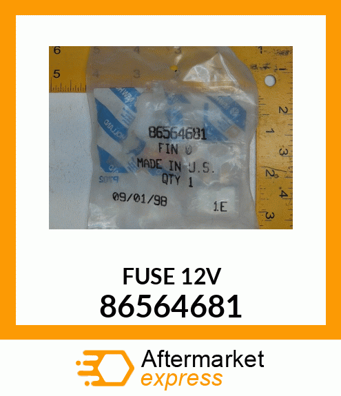 FUSE12V 86564681