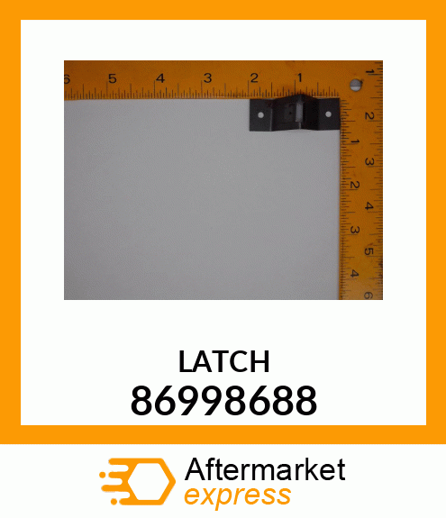 LATCH 86998688