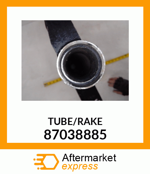 TUBE/RAKE 87038885