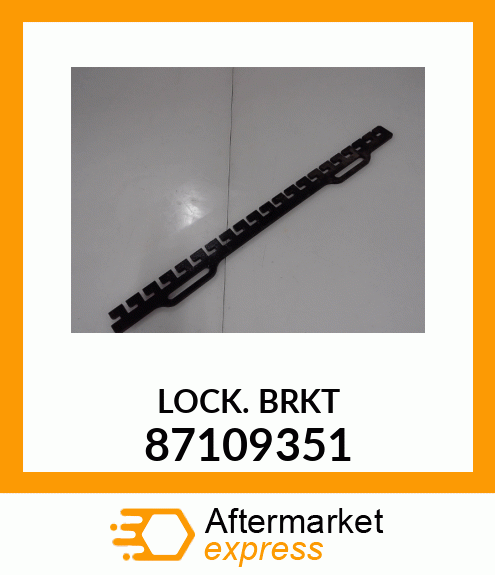 LOCKBRKT 87109351