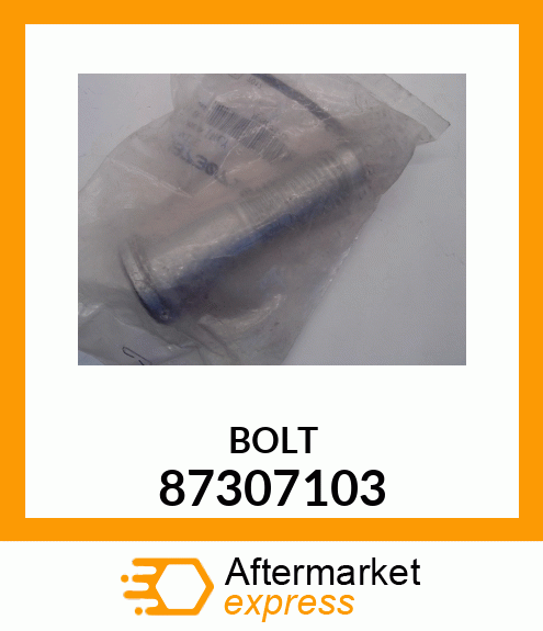 BOLT 87307103