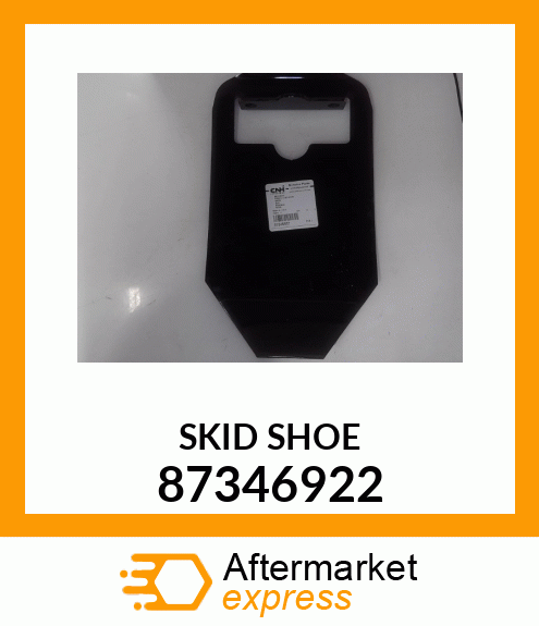 SKID/SHOE 87346922