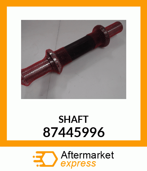 SHAFT 87445996