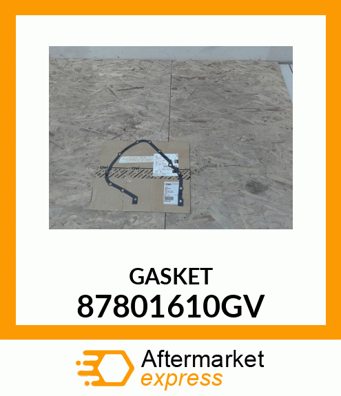 GASKET 87801610GV